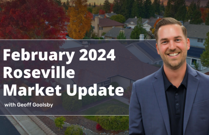 February 2024 Roseville Real Estate Market Report